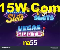 na55,na55.com